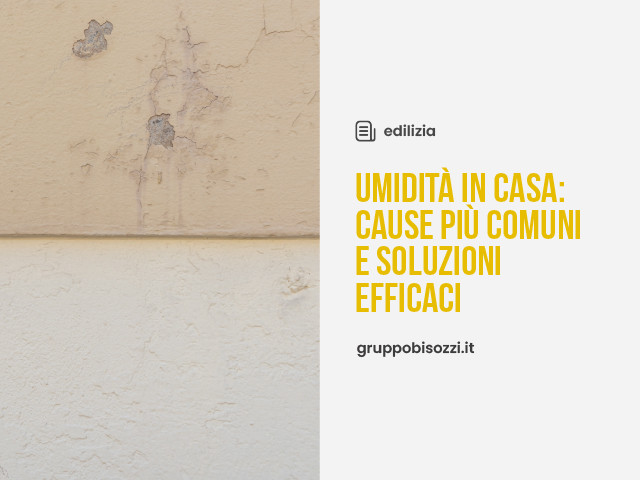 Umidità in casa: cause più comuni e soluzioni efficaci